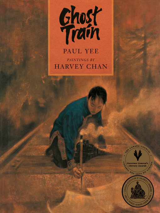 Title details for Ghost Train by Paul Yee - Available